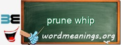 WordMeaning blackboard for prune whip